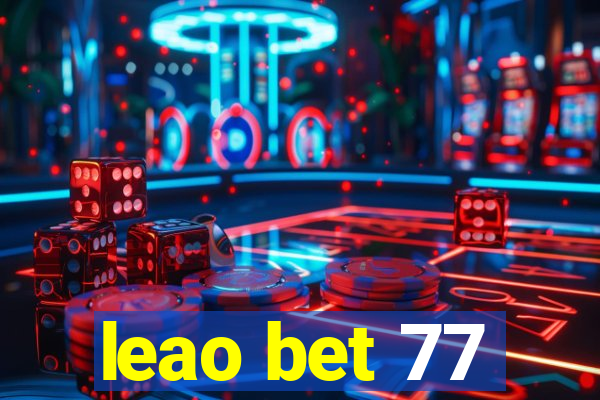 leao bet 77